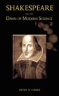 Shakespeare and the Dawn of Modern Science - Book