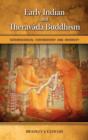 Early Indian and Theravada Buddhism : Soteriological Controversy and Diversity - Book