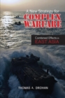 A New Strategy for Complex Warfare : Combined Effects in East Asia - Book