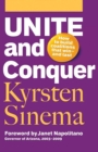 Unite and Conquer : How to Build Coalitions That Win and Last - eBook