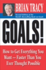 Goals!: How to Get Everything You Want - Faster Than You Ever Thought Possible - Book