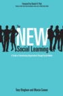 The New Social Learning : A Guide to Transforming Organizations Through Social Media - eBook