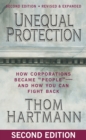 Unequal Protection : How Corporations Became "People"-and How You Can Fight Back - eBook