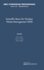 Scientific Basis for Nuclear Waste Management XXXII: Volume 1124 - Book
