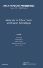 Materials for Future Fusion and Fission Technologies: Volume 1125 - Book