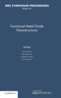 Functional Metal-Oxide Nanostructures: Volume 1174 - Book