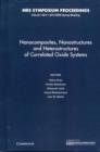 Nanocomposites, Nanostructures and Heterostructures of Correlated Oxide Systems: Volume 1454 - Book