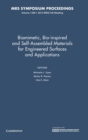 Biomimetic, Bio-inspired and Self-Assembled Materials for Engineered Surfaces and Applications: Volume 1498 - Book