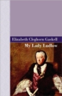 My Lady Ludlow - Book