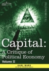 Capital : A Critique of Political Economy - Vol. II: The Process of Circulation of Capital - Book