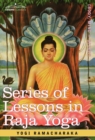 Series of Lessons in Raja Yoga - Book