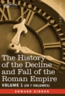 The History of the Decline and Fall of the Roman Empire, Vol. I - Book