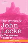 The Works of John Locke, in Ten Volumes - Vol. IV - Book