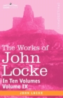 The Works of John Locke, in Ten Volumes - Vol. IX - Book