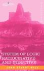 System of Logic Ratiocinative and Inductive - Book