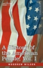 A History of the American People - In Five Volumes, Vol. I : The Swarming of the English - Book