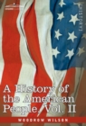 A History of the American People - In Five Volumes, Vol. II : Colonies and Nation - Book