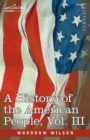 A History of the American People - In Five Volumes, Vol. III : The Founding of the Government - Book