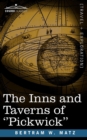 The Inns and Taverns of ''pickwick'' - Book