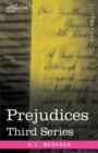 Prejudices : Third Series - Book