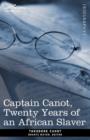 Captain Canot, Twenty Years of an African Slaver - Book