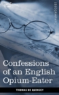 Confessions of an English Opium-Eater - Book