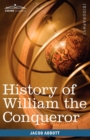 History of William the Conqueror : Makers of History - Book