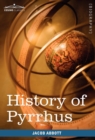 History of Pyrrhus : Makers of History - Book