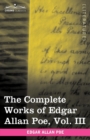 The Complete Works of Edgar Allan Poe, Vol. III (in Ten Volumes) : Tales - Book