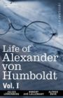 Life of Alexander Von Humboldt, Vol. I (in Two Volumes) - Book
