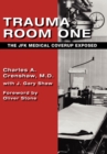 Trauma Room One : The JFK Medical Coverup Exposed - Book