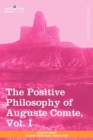 The Positive Philosophy of Auguste Comte, Vol. I (in 2 Volumes) - Book