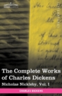 The Complete Works of Charles Dickens (in 30 Volumes, Illustrated) : Nicholas Nickleby, Vol. I - Book