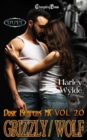 Grizzly/Wolf Duet : A Dixie Reapers Bad Boys Romance - Book