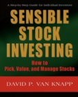 Sensible Stock Investing : How to Pick, Value, and Manage Stocks - Book