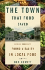 Town That Food Saved - eBook