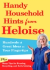Handy Household Hints from Heloise : Hundreds of Great Ideas at Your Fingertips - Book