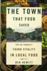 The Town That Food Saved - Book