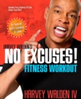 Harvey Walden's No Excuses! Fitness Workout - eBook