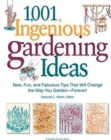 1,001 Ingenious Gardening Ideas - Book