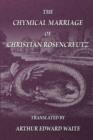 The Chymical Marriage of Christian Rosencreutz - Book