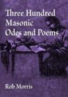 Three Hundred Masonic Odes and Poems - Book