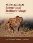 An Introduction to Behavioral Endocrinology - Book