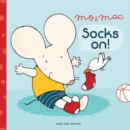 Mo & Mac: Socks On! : Socks On! - Book