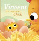 Vincent the Impatient Chick - Book
