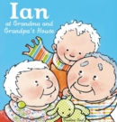 Ian at Grandma and Grandpa's House - Book