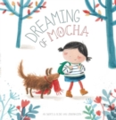 Dreaming of Mocha - Book