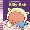 Good Night, Little Billy-Bob - Book
