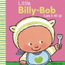 Little Billy-Bob Eats It All - Book