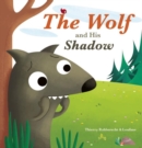 The Wolf and His Shadow - Book